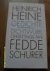 Heine, Heinrich - Gedichte Dichtwurk  oersettings fan Fedde Schurer