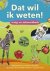 Dat wil ik weten!