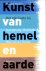 Kunst van hemel en aarde he...