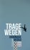 Dominique Biebau - Trage wegen