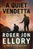Roger Jon Ellory 216839 - A Quiet Vendetta