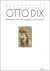 Otto Dix : Werkverzeichnis ...