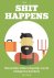 Shit happens natuurlijke le...