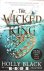 The Wicked King. The Folk o...