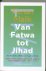 Kenan Malik - Van Fatwa Tot Jihad