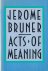 Acts of meaning: Four Lectu...