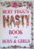 Fegg, Bert - Bert Fegg's Nasty Book for Boys  Girls