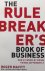 Rule Breakers' Book of Busi...
