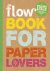 Flow Book for paper lovers ...