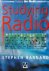 Stephen Barnard - Studying Radio
