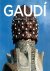 Gaudi. 1852-1926. Van natuu...