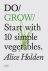 Do Grow Start with 10 Simpl...