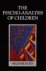 The Psycho-analysis of Chil...