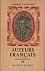 Gendrot, F. en F.M. Eustache - Auteurs français: seizième siècle