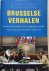 Damme, Leon van /  Reiding, Hilde - BRUSSELSE VERHALEN. uroparlementariers over de dagelijkse praktijk van het Europees Parlement vanaf 1979