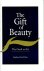 The Gift of Beauty