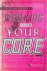 Working from Your Core: Per...