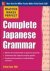 Sato, Eriko, Ph.D. - Practice Makes Perfect Complete Japanese Grammar