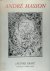 André Masson : L'oeuvre gra...