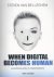 When digital becomes human