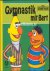 Henson, Jim - Gymnastik mit Bert