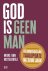 God is geen man De noodzake...