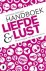 Nathalie Driessen - Handboek Liefde & Lust - De survivalgids voor de vrouw van nu