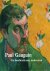 GAUGUIN -  Stolwijk, Chris et al: - Paul Gauguin. De doorbraak naar Moderniteit.