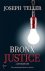 Joseph Teller - Bronx Justice