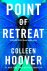 Colleen Hoover - Slammed 2 - Point of retreat