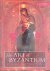 The Art Of Byzantium: Betwe...