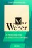 Max Weber. De protestantse ...