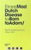 From Mad Dutch Disease to B...