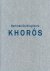 Berlinde de Bruyckere. Khoros.