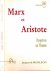 Monléon, Jacques de. - Marx et Aristote: Perspectives sur l'homme.