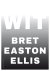 Bret Easton Ellis - Wit