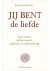 Juriaan Galavazi - Jij bent de liefde