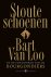 Bart Van Loo - Stoute schoenen