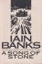 Banks, Iain - A Song of Stone