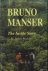 Bruno Manser. The Inside Story