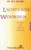 Velema, Dr. W. H. - Lichtende Woorden - In dagen van zorg en depressie