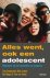 Alles went, ook een adolescent