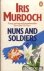 Murdoch, Iris - Nuns and soldiers