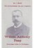 PAAP, W.A - MEIJER, J. DR. - Willem Anthony Paap. 1856 - 1923. Zeventiger onder de tachtigers. Het levensverhaal van een vergetene.