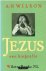 Wilson, A.N. - Jezus een biografie