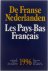 De Franse Nederlanden / Les...