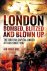 London: Bombed, Blitzed and...