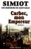 Carbec, mon Empereur!