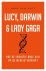 Lucy, Darwin & Lady Gaga