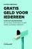 Gratis geld voor iedereen o...